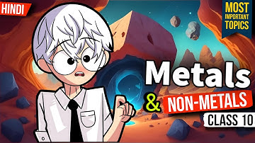 Metals and Non Metals class 10 One shot animation | Metals and Non Metals Full Chapter (Animation)