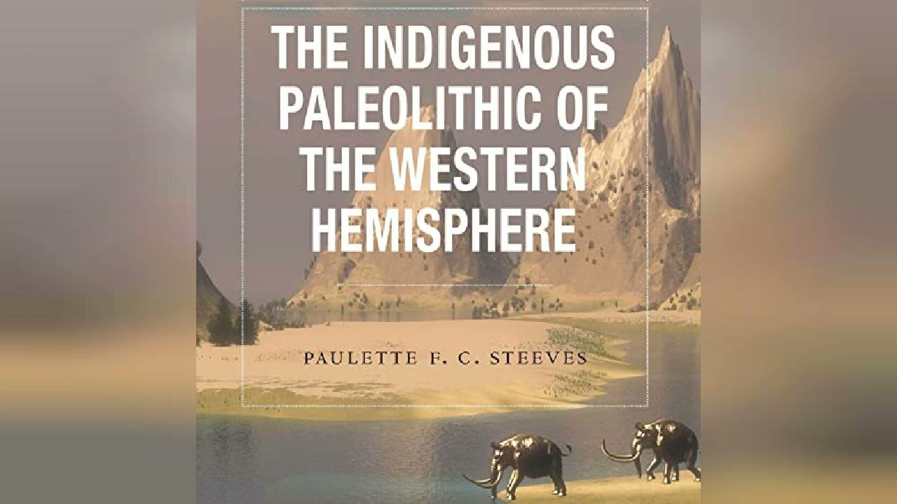 The Indigenous Paleolithic of the Western Hemisphere | Audiobook Sample