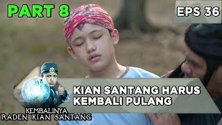Padjajaran Diserang  Kian Santang Harus Kembali Pulang - Kembalinya Raden Kian Santang Eps 36