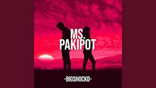 Ms. Pakipot