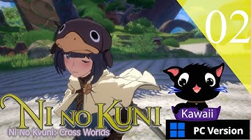 Ni no Kuni: Cross Worlds PC Version (Beta) Gameplay Walkthrough Part 2 [android/Ios/pc] #BESTMOMORPG