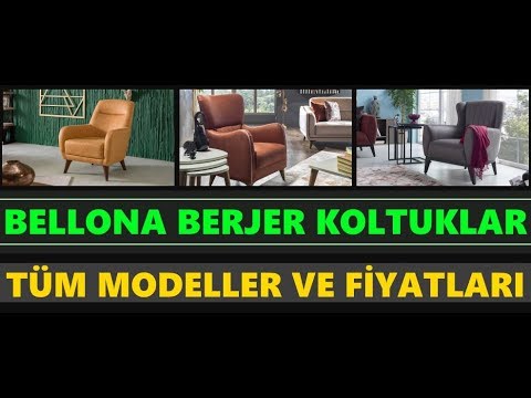 Bellona Berjer Koltuk Modelleri ve Fiyatları 2019