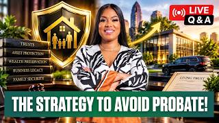 Full How Can a Trust Help Your Family Avoid Probate | Live Q & A News