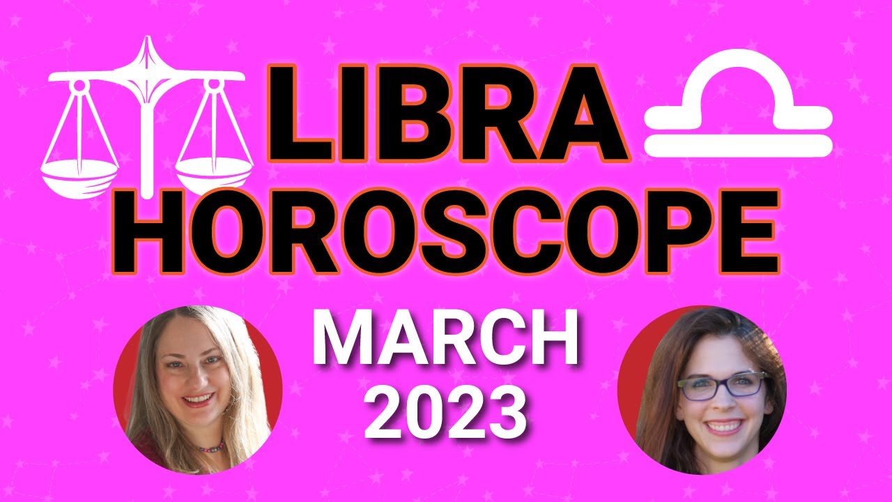 Libra Horoscope, March 2023 Health Routines Get A Reboot Pandora