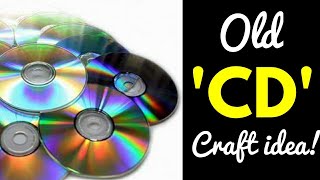 CDs and DVDs Recycling - How To Recycle Your Old CD Into Usefull Stuff