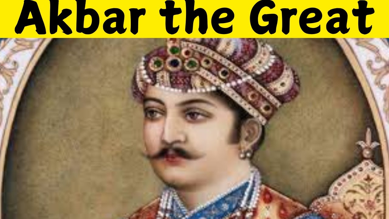 History of Jalaluddin Akbar | Mughal Empire - YouTube