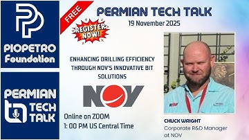 Enhancing Drilling Efficiency with NOV’s Innovative Bit Solutions | Permian Tech Talk – Chuck Wright