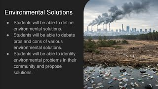 Exploring Environmental Solutions: A Student's Guide