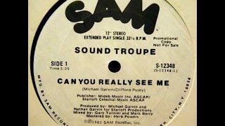 SOUND TROUPE. 'Can You Really See Me'. 1982. 12' mix.