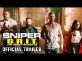 SNIPER: G.R.I.T. - OFFICIAL TRAILER