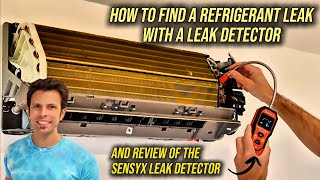 How to Detect a Mini Split Refrigerant Leak and Review of the Sensyx SFD201 Leak Detector
