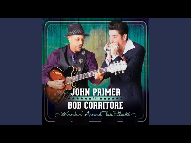 John Primer & Bob Corritore - The Clock