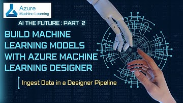 Build Machine Learning Models with Azure ML Designer - Ingest Data in a Designer Pipeline