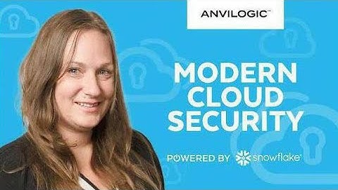 Bridging The Gap Between Legacy Security And Modern Threat Detection | Anvilogic & Snowflake
