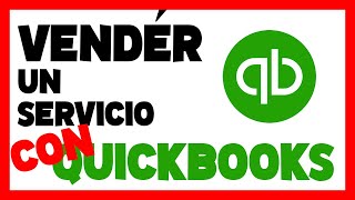 Como crear SERVICIOS,  ARTICULOS o ITEMS en Quickbooks también FACTURAMOS SERVICIOS (2020)