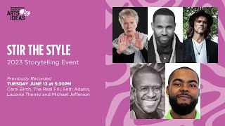 Stir the Style LIVE at the 2023 International Festival of Arts &amp; Ideas