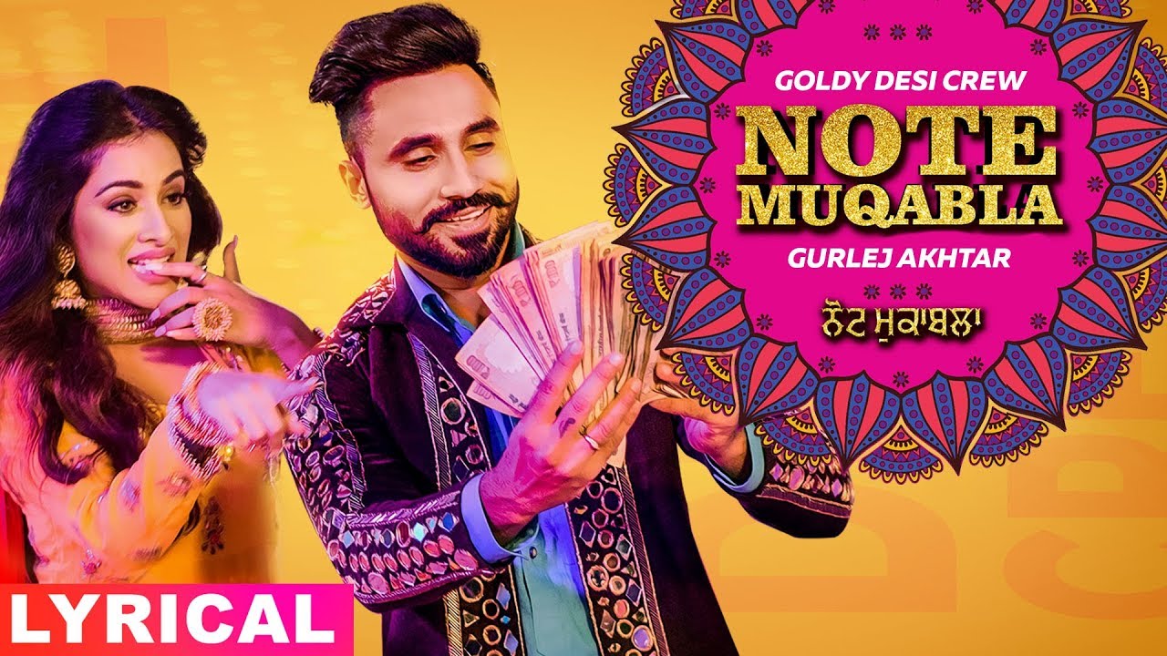 Note Muqabla (Lyrical) | Goldy Desi Crew ft Gurlej Akhtar | Sara Gurpal | Latest Punjabi Songs 2019