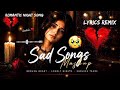 SAD LO-FI 😳 💔 2026 Ultimate Mind Relaxing Lofi Beats | Study Sleep & Chill#lofimusic #trendingsong