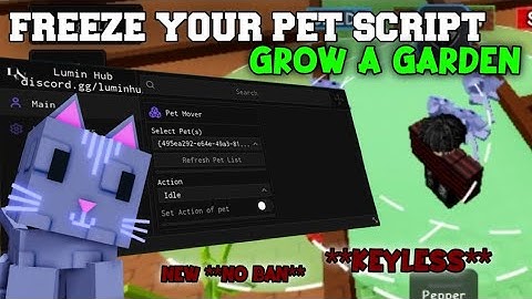 [NEW 🐈] FREEZE YOUR PET SCRIPT| PET CONTROLLER| GROW A GARDEN| **NO BAN** **KEYLESS**