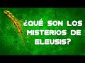 🔴 Los Misterios de Eleusis