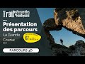 Trail des Passerelles du Monteynard 2022 - Présentation du parcours de la Grande Course
