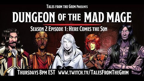 (DnD 5E) Dungeon of the Mad Mage - The Lower Levels Episode 1: Here Comes the Son