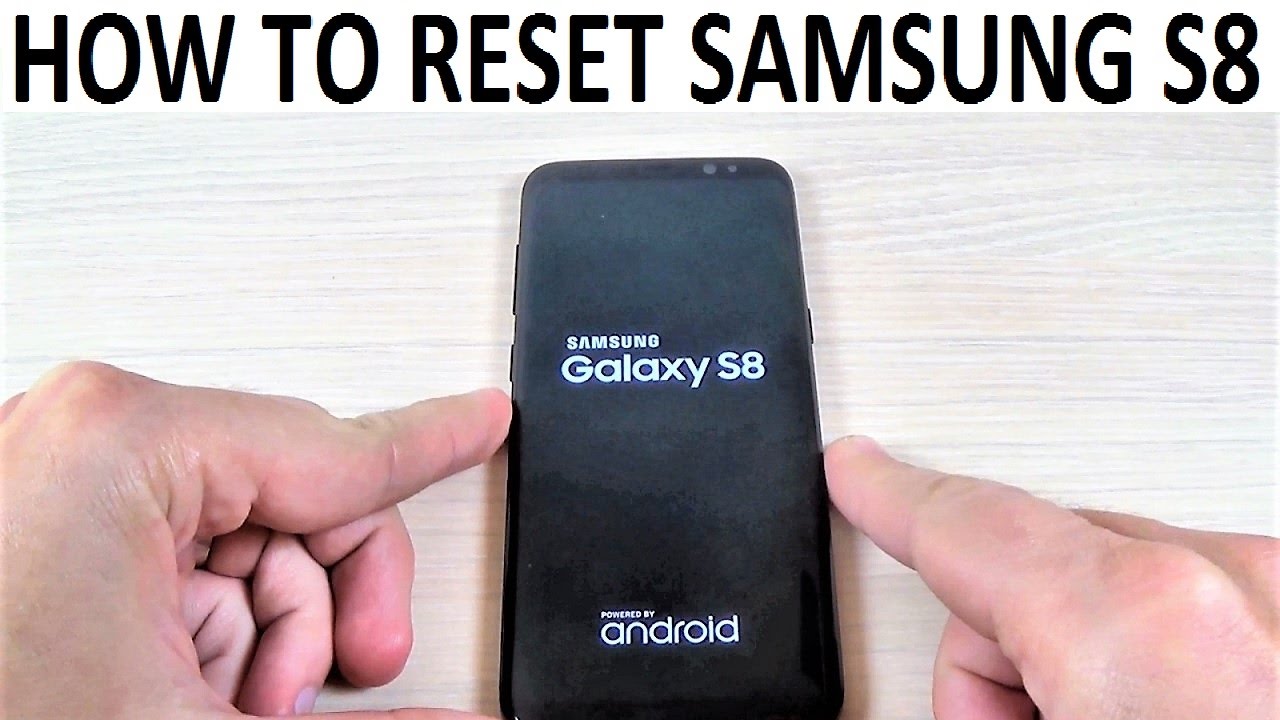 Полный Сброс Samsung Galaxy S8