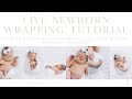 Live newborn wrapping tutorial lifestyle  studio newborn photography