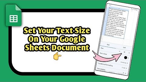 Change Text Size On Your Google Sheets Document
