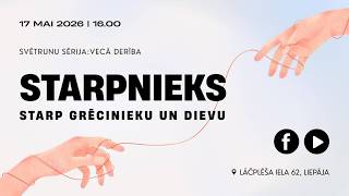 Starpnieks starp grēcinieku un Dievu | Dievkalpojums