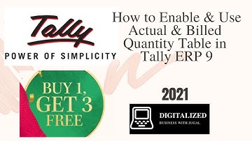 How to Enable & Use Actual & Billed Quantity Table in Tally ERP 9 I Offical Tally Solution Software.
