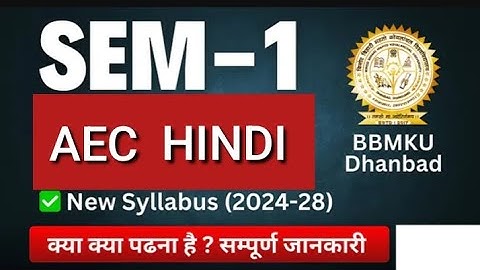 BBMKU SEM 1 & 2  AEC HINDI FULL SYLLABUS DISCUSSION ||#bbmkusyllabus