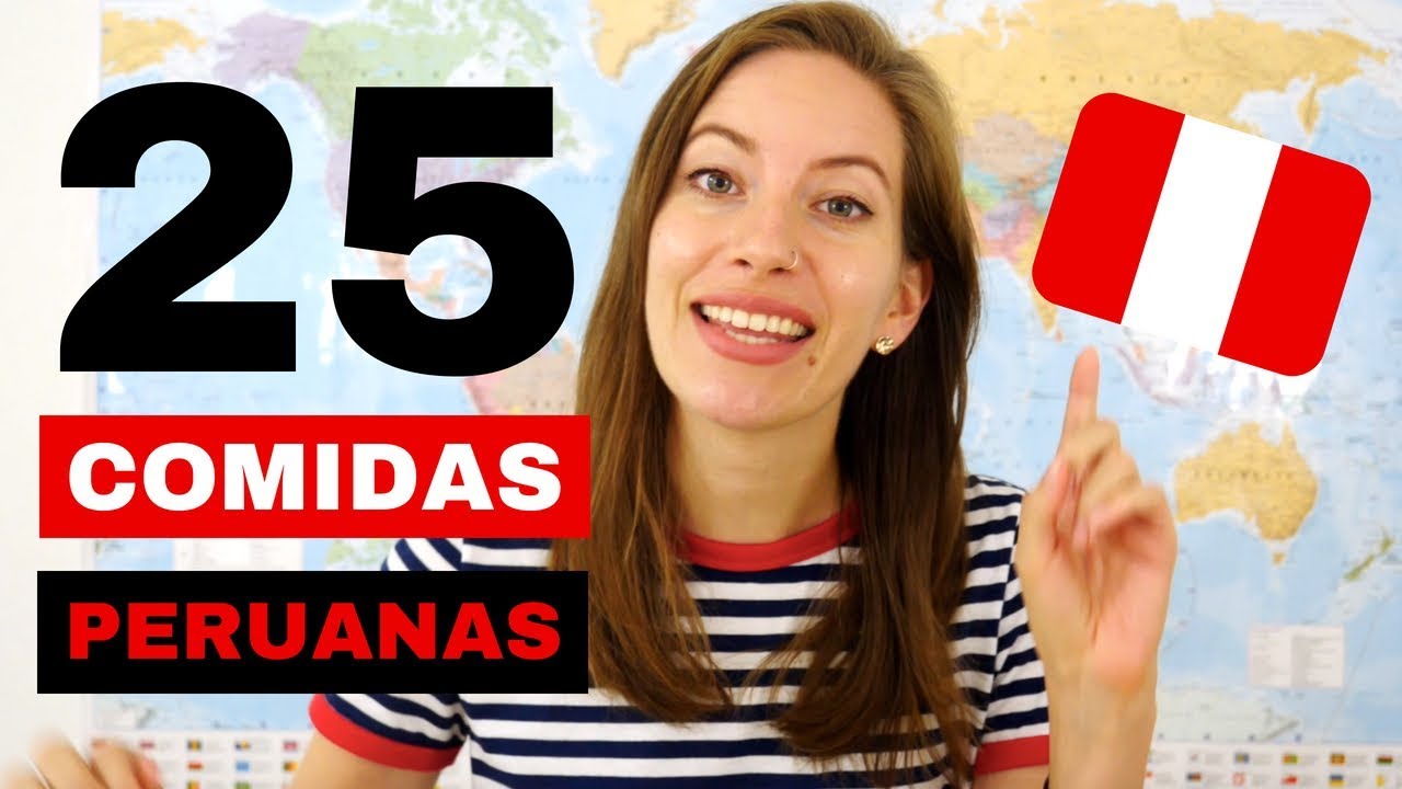 Download 25 Comidas Peruanas Que Hay Que Probar!