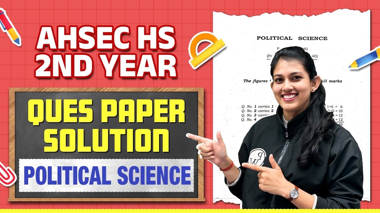HS 2nd Year Political Science 2026 Paper Solution 💯 AHSEC Class 12 ৰাজনীতি বিজ্ঞান Question Answer