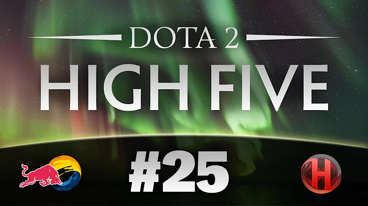 Dota 2 High Fives- Ep. 25 [Red Bull Weekly]