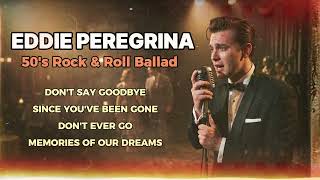 Eddie Peregrina Nonstop  Opm Classics  1950s Rock U0026 Roll Ballads
