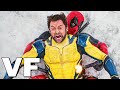 Deadpool  wolverine bande annonce vf 2024 nouvelle