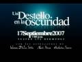 Un Destello en la Oscuridad (Trailers)