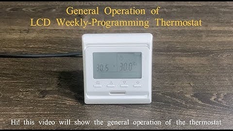 General Operation of LCD Weekly-Programming thermostat. -60