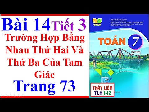 Video Toán Lớp 7 Bài 14 | Trường Hợp Bằng Nhau Thứ Hai Và... - youtube