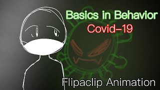 Basics in Behavior but Covid-19 | Flipaclip Animation