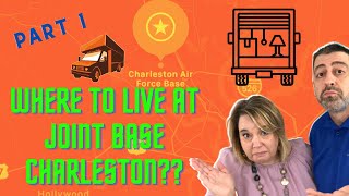 Joint Base Charleston Housing, where to Live? Part 1