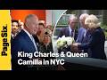 King Charles and Queen Camilla visit New York on day three of US trip