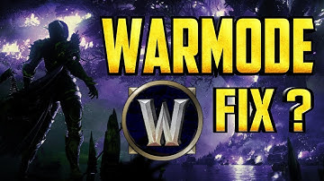 Wow BFA - A Simple Fix for Warmode and Why Blizzard Will Not Fix It