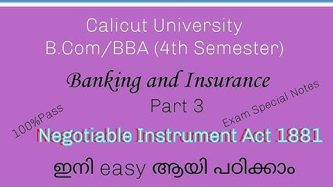 Calicut University B.Com/BBA 4th semester Banking and Insurance Negotiable Instrument Act 1881