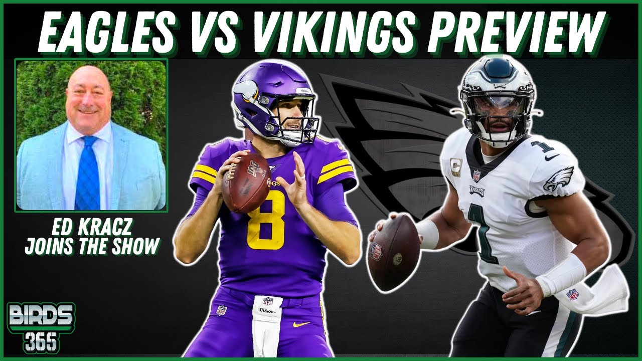 "I Believe In Jalen Hurts" | Ed Kracz On Eagles vs Vikings, Offense & More | JAKIB Sports