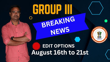 Group III Edit Option || TSPSC || @IndianKnowledgeUniversity