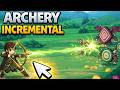I Leveled Up My Archer In This Chill Game