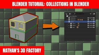 Blender Tutorial: Collections in Blender | Nathan's 3D Factory