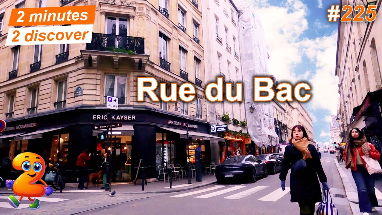 2 minutes 2 discover 225: Rue du Bac, Paris, France